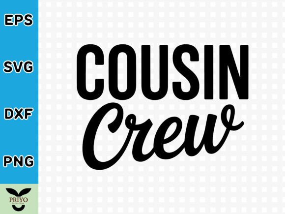 Cousin Crew SVG: A Versatile Graphic Asset for Craft Projects
