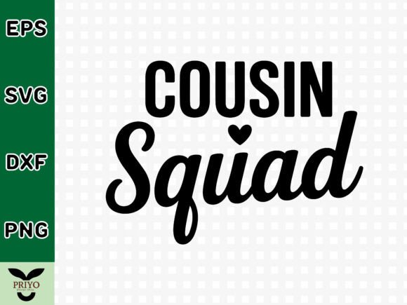 Cousin Squad SVG: A Crafts Graphic for Modern Branding