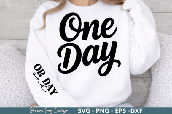 One Day Sweetheart SVG Design for Crafts and Graphics