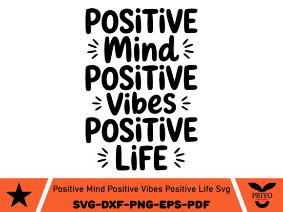Positive Mind Vibes SVG: A Crafts Graphic for Editorial Mood