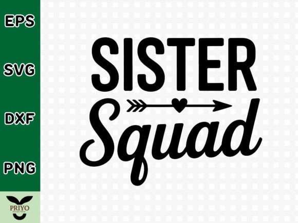 Why Sister Squad SVG Graphics Are a Crafts Marketing Asset